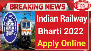 Railway Bharti 2022