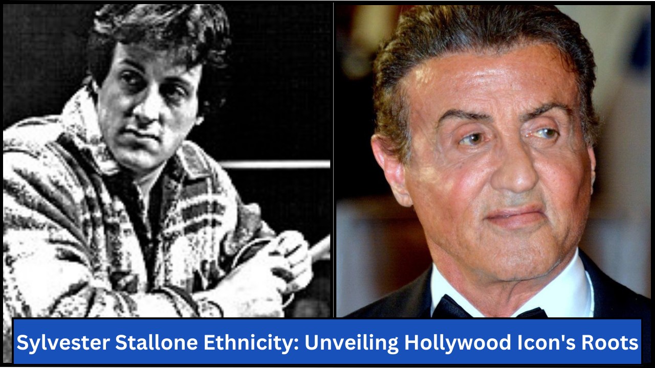 Sylvester Stallone Ethnicity: Unveiling Hollywood Icon's Roots