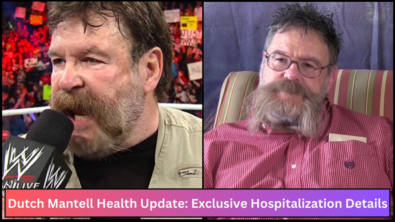 Dutch Mantell Health Update: Exclusive Hospitalization Details