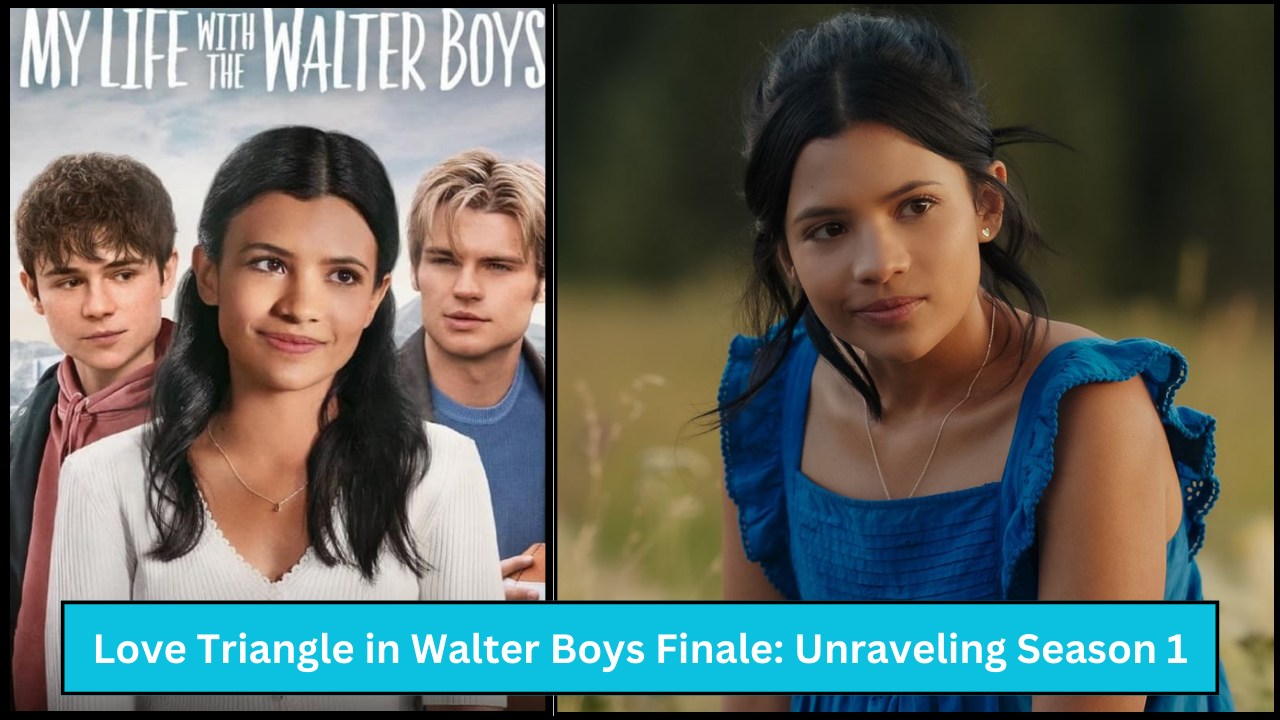 Love Triangle in Walter Boys Finale: Unraveling Season 1