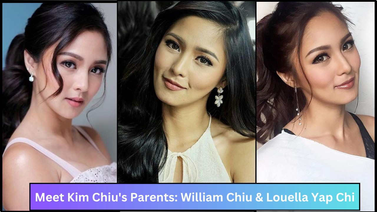 Meet Kim Chiu's Parents: William Chiu & Louella Yap Chi