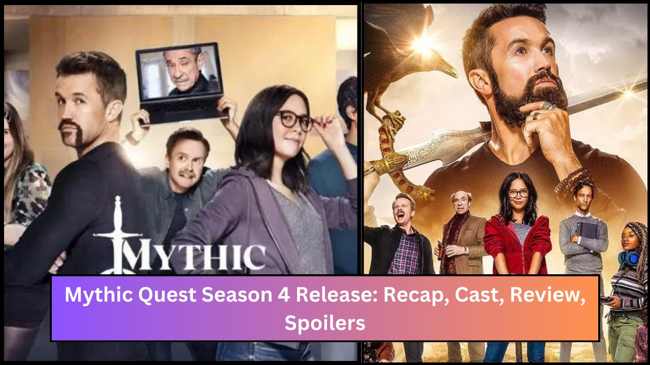 Mythic Quest Season 4 Release: Recap, Cast, Review, Spoilers