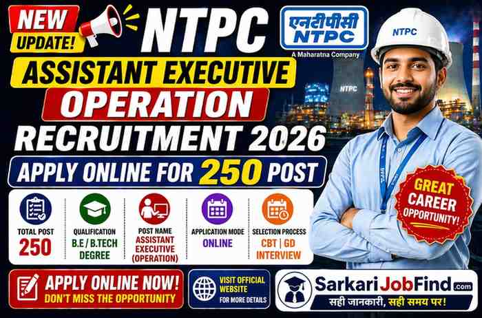 NTPC Assistant Executive Operation Recruitment 2026 Apply Online for 250 Post